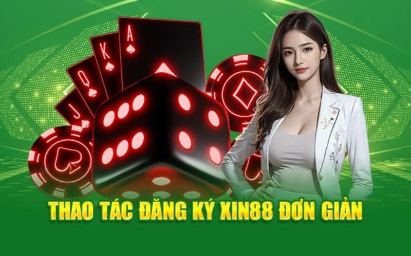 Hướng dẫn tạo tài khoản tại Xin88